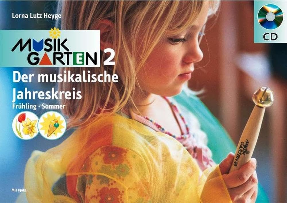 Heyge, L: Musikgarten 2 - Der musikalische Jahreskreis Sheet Music