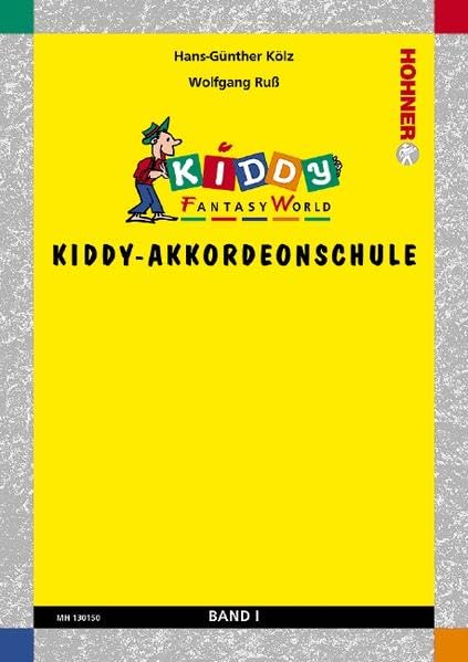 Kiddy-Akkordeonschule: Kiddy Fantasy World. Band 1. Akkordeon (M II). Education & Training