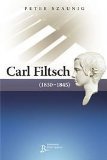 Carl Filtsch (18301845) (Livre en allemand) book
