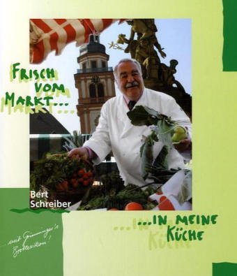 Frisch vom Markt in meine Küche: Mit Grimminger's Brotlexikon Cooking & Enjoying