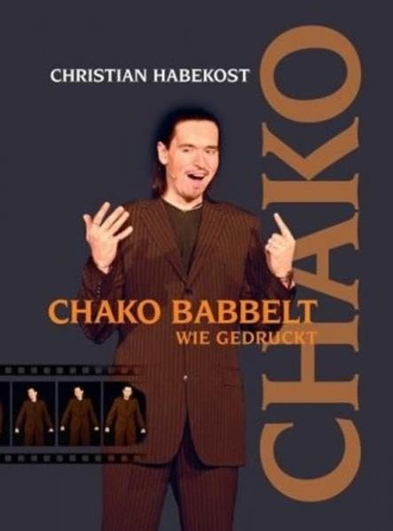 Chako babbelt wie gedruckt Contemporary literature