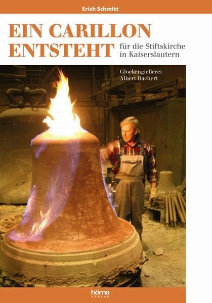 Ein Carillon entsteht - für die Stiftskirche in Kaiserslautern: Glockengießerei Albert Bachert Film, Art & Culture