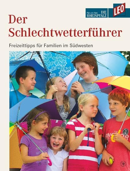 Leo: LEO Der Schlechtwetterführer Leisure, Home & Garden