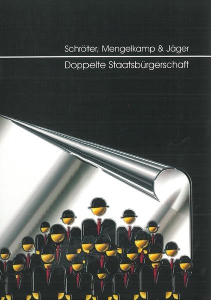 Doppelte Staatsbürgerschaft – eine gesellschaftlicher Diskurs über Mehrstaatigkeit (VEP-Aktuell) Law