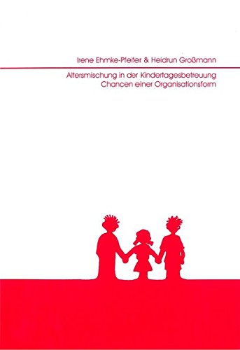 Altersmischung in der Kindertagesbetreuung Learning & Reference
