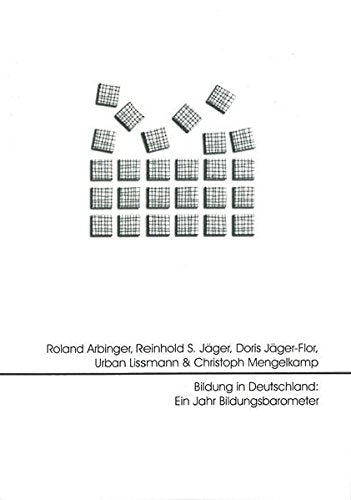 Bildung in Deutschland: Ein Jahr Bildungsbarometer General education