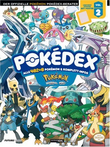 Der offizielle Pokémon Diamant & Perl Pokédex-Berater Volume 2 (Lösungsbuch): Der offizielle Pokemon Pokedex-Berater. Alle 482 + 8 Pokemon & Komplett-Infos Manga