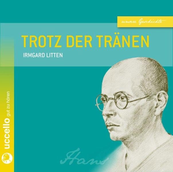Trotz der Tränen | Hans Litten Art & Literature