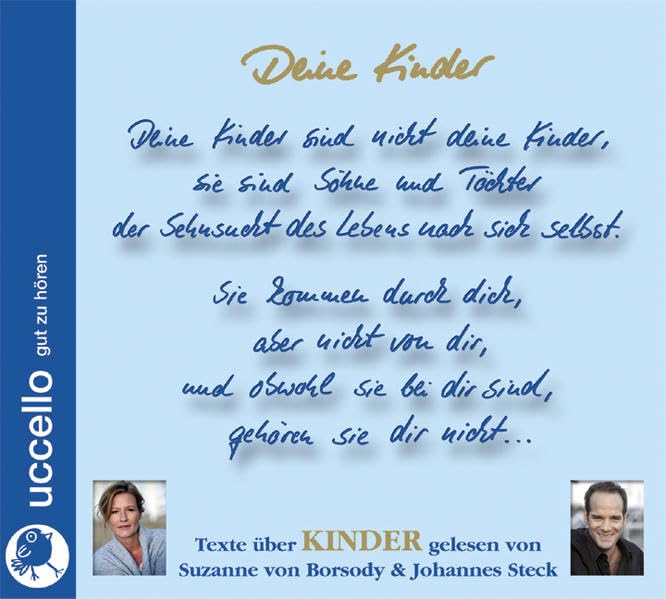 Deine Kinder. CD: Weisheiten über Kinder: Texte über Kinder Poetry