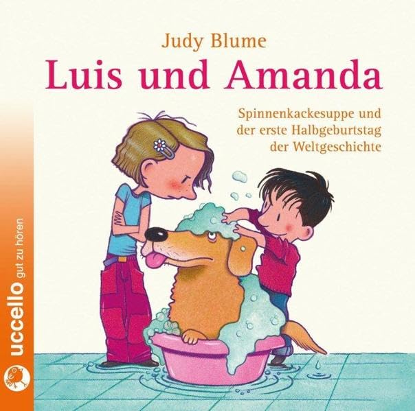 Luis und Amanda - Spinnenkackesuppe und der erste Halbgeburtstag der Weltgeschichte Contemporary literature