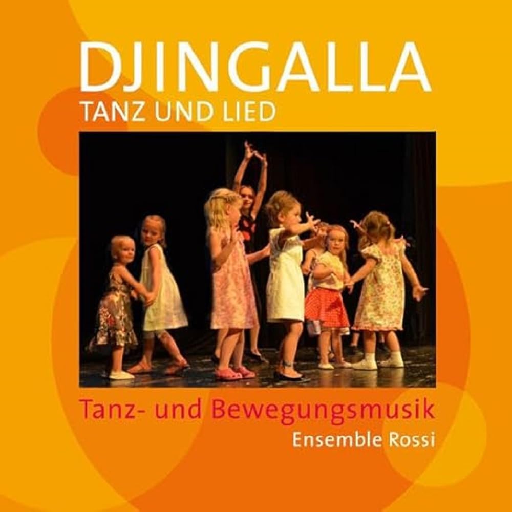 Djingalla | Tanz und Lied: Instrumentalmusik für jedes Alter Social Sciences