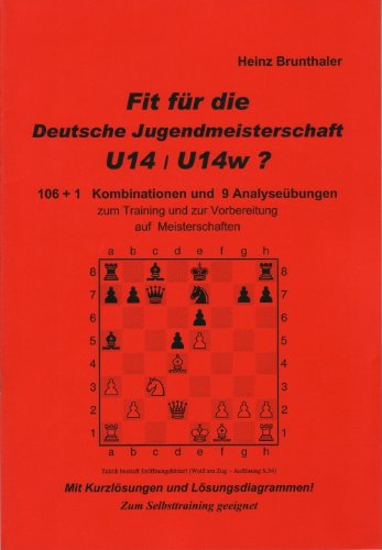 Fit für die Deutsche Jugendmeisterschaft U14/14w ?: 106 + 1 Kombinationen und 9 Analyseübungen zum Training und zur Vorbereitung auf Meisterschaften Leisure & Fun