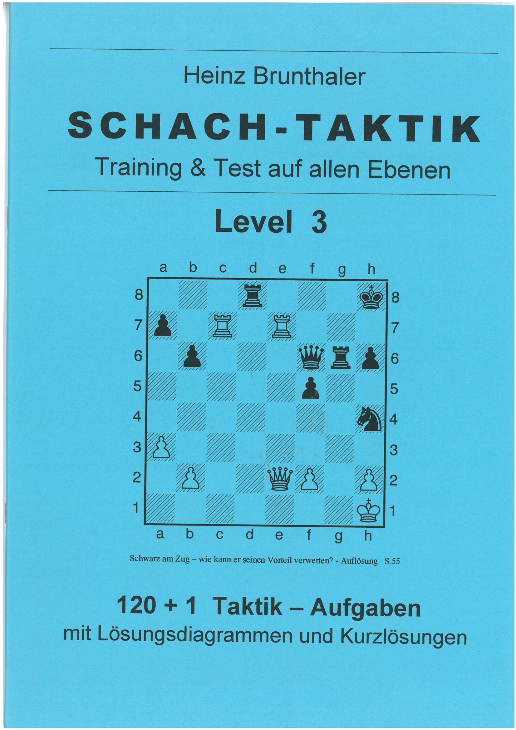 Schach-Taktik. Training & Taktik auf allen Ebenen Level 3. Books