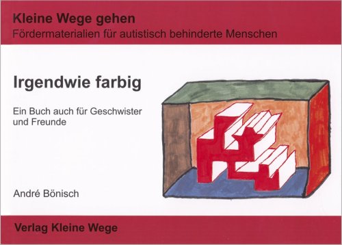 Irgendwie farbig: Ein Buch auch für Geschwister und Freunde book