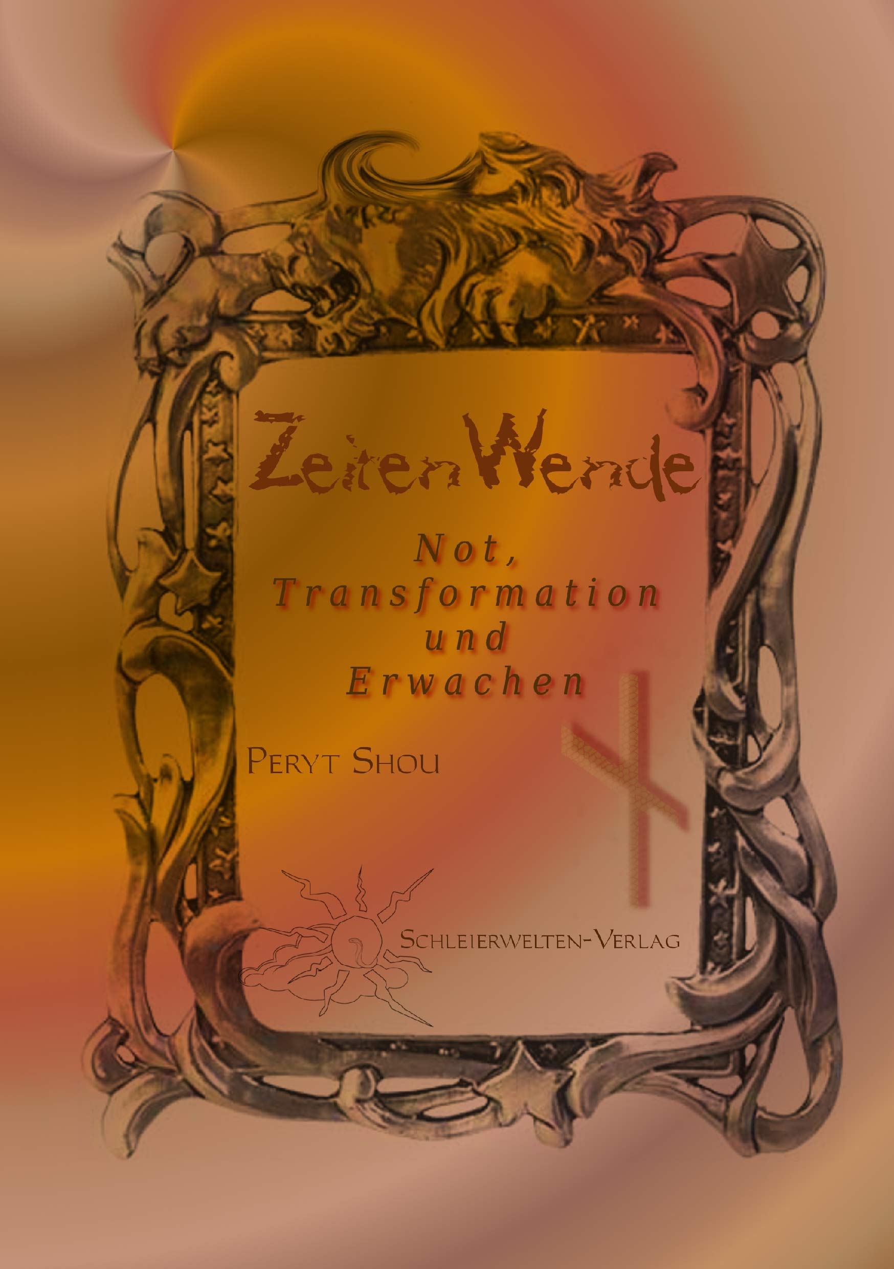 Zeiten-Wende: Not, Transformation und Erwachen Religion & Esotericism