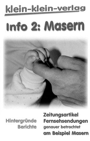 Masern: Hintergründe, Berichte. Zeitungsartikel, Fernsehsendungen genauer betrachtet am Beispiel Masern (Info) Health, Nutrition & Fitness