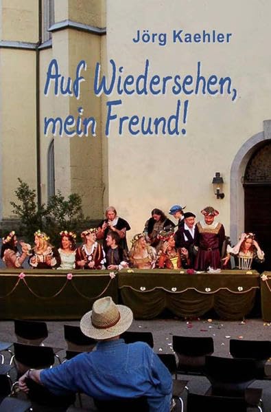 Auf Wiedersehen, mein Freund Personalities