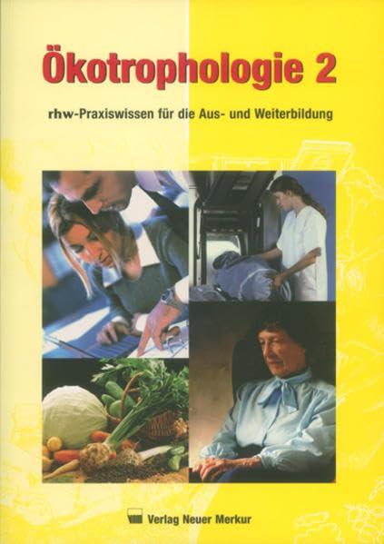 Ökotrophologie 2: rhw-Praxiswissen für die Aus- und Weiterbildung Business, Finance & Career