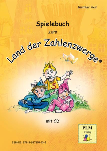 Spielebuch zum Land der Zahlenzwerge: mit CD Business & Technology