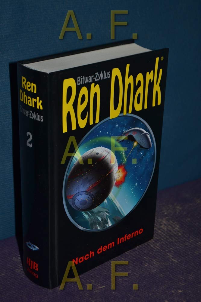 Nach dem Inferno (Ren Dhark Bitwar-Zyklus) Contemporary literature
