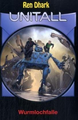 Ren Dhark, Unitall - Wurmlochfalle Books