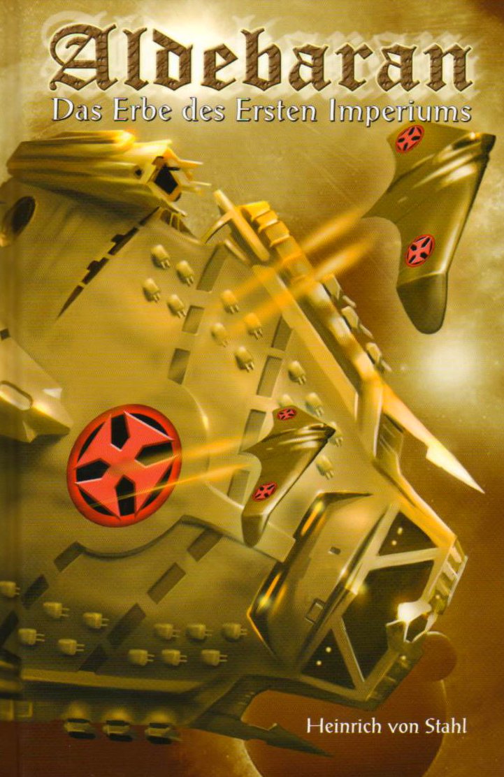 Aldebaran 01: Das Erbe des ersten Imperiums Contemporary literature