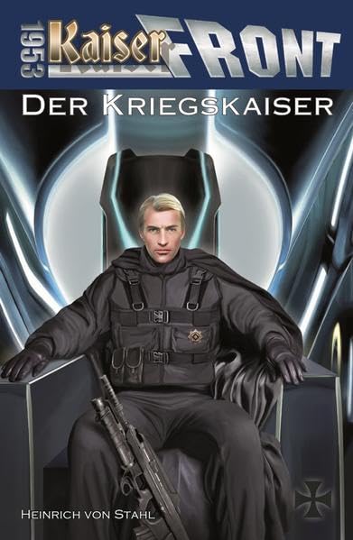 Kaiserfront 1953 Band 4: Der Kriegskaiser Contemporary literature