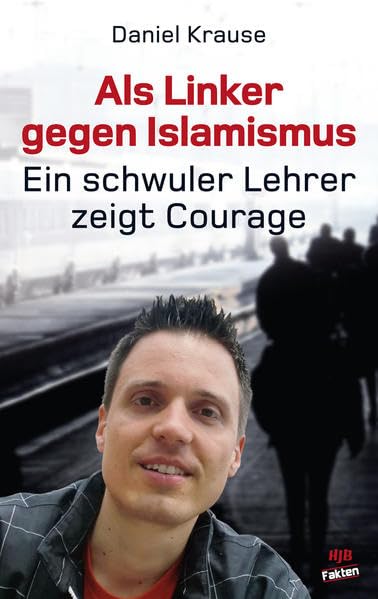 Als Linker gegen Islamismus - ein schwuler Lehrer zeigt Courage Politics & History