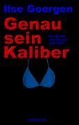 Genau sein Kaliber: Ein Krimi von Mosel und Saar Crime & Thrillers