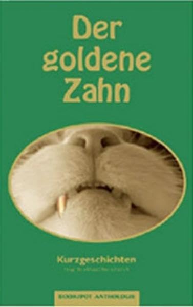 Der goldene Zahn: Kurzgeschichten Contemporary literature
