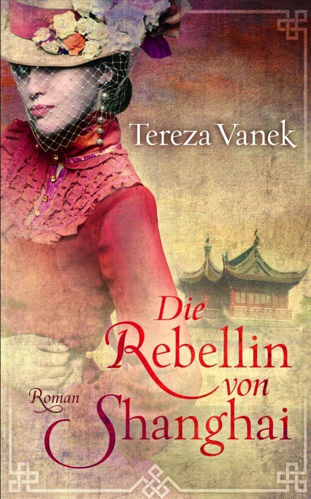 Die Rebellin von Shanghai Historical Fiction