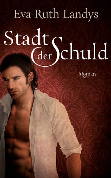 Stadt der Schuld: Roman (EDITION CARAT: Liebe und Leidenschaft) Contemporary literature Books