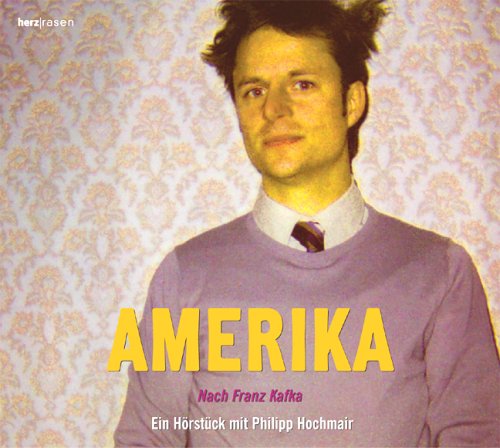 Amerika nach Franz Kafka: Ein Hörstück Contemporary literature
