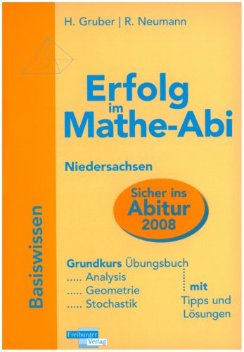 Erfolg im Mathe-Abi 2008: Niedersachsen, Basiswissen Study Guides