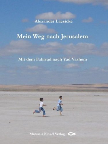 Mein Weg nach Jerusalem: mit dem Fahrrad nach Yad Vashem Leisure, Home & Garden