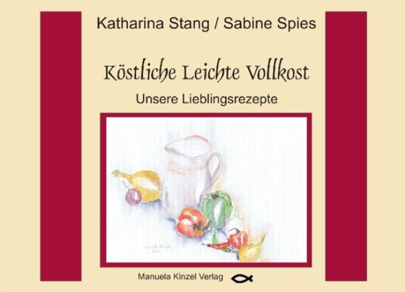 Köstliche Leichte Vollkost: Unsere Lieblingsrezepte Leisure, Home & Garden