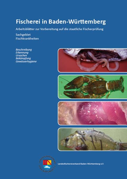 Sachgebiet Fischkrankheiten: Arbeitsblätter zur Vorbereitung auf die staatliche Fischerprüfung Natural Sciences