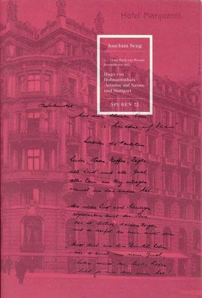 Hugo von Hofmannsthals "Ariadne auf Naxos" und Stuttgart (Spuren: 1988 ff.) Contemporary literature