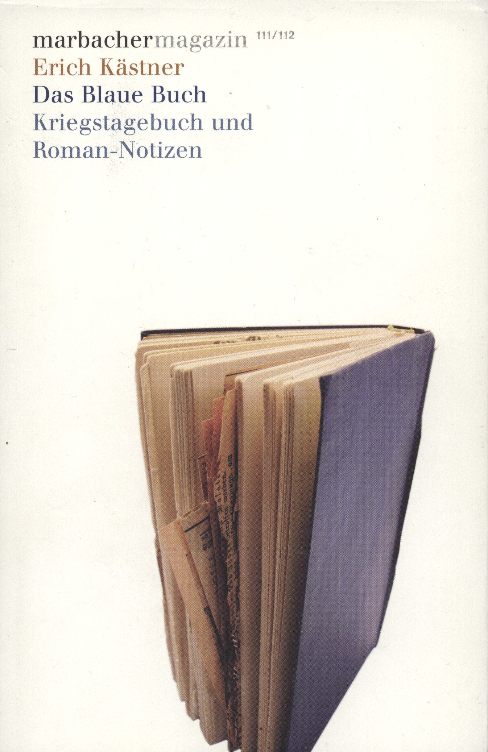 Erich Kästner: Das Blaue Buch. Kriegstagebuch und Roman-Notizen Books