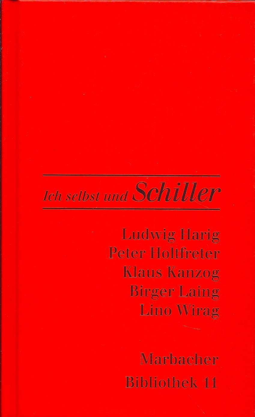 Ich selbst und Schiller (Marbacher Bibliothek) Contemporary literature