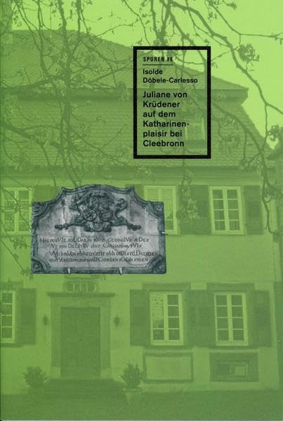 Juliane von Krüdener auf dem Katharinenplaisir bei Cleebronn (Spuren: 1988 ff.) Contemporary literature Books