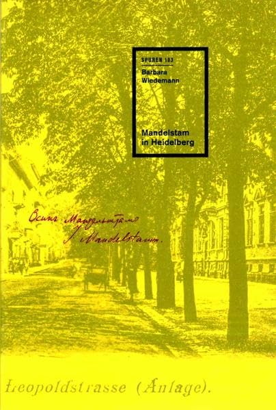 Mandelstam in Heidelberg (Spuren / 1988 ff.) - Dr. Wiedemann, Barbara book