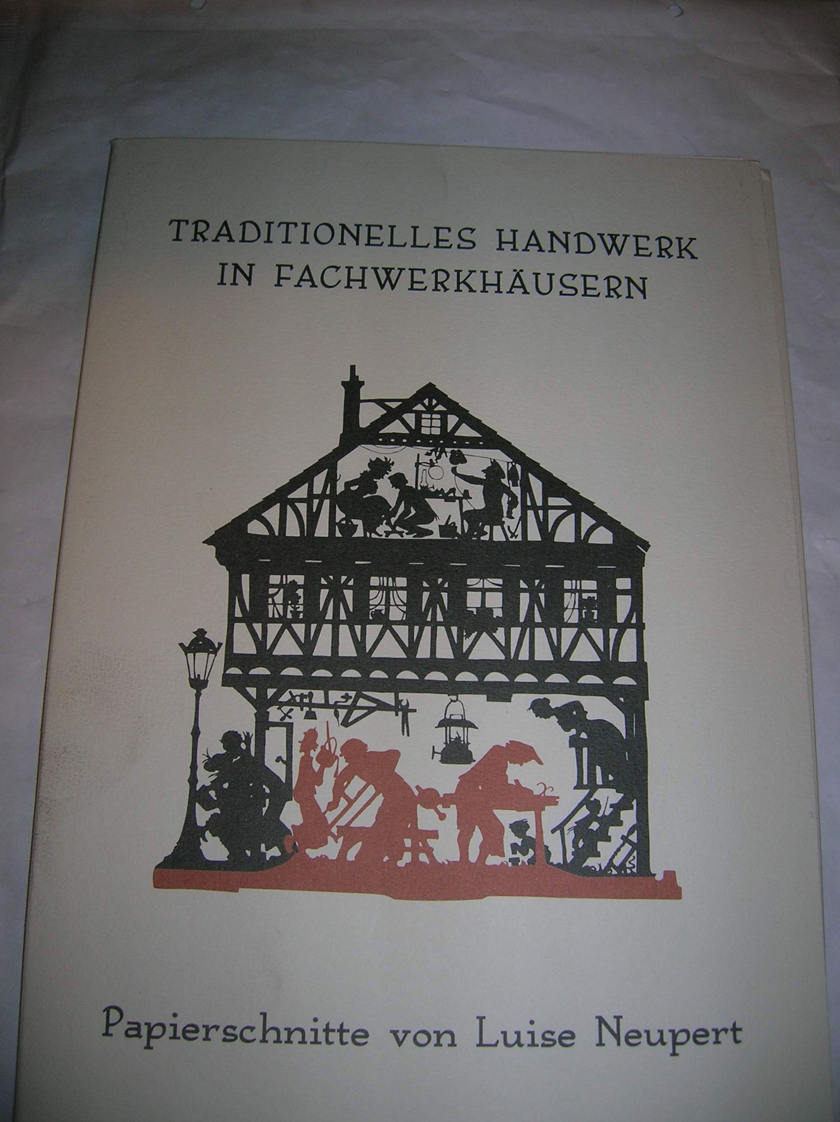 Traditionelles Handwerk in Fachwerkhäusern (Papierschnitte) Books