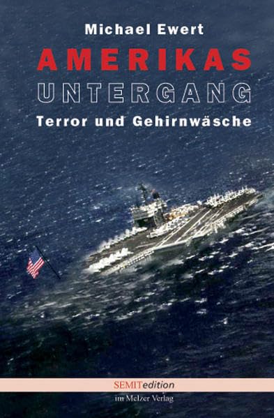 Amerikas punische Kriege: Niedergang, Terror und Gehirnwäsche Politics & History