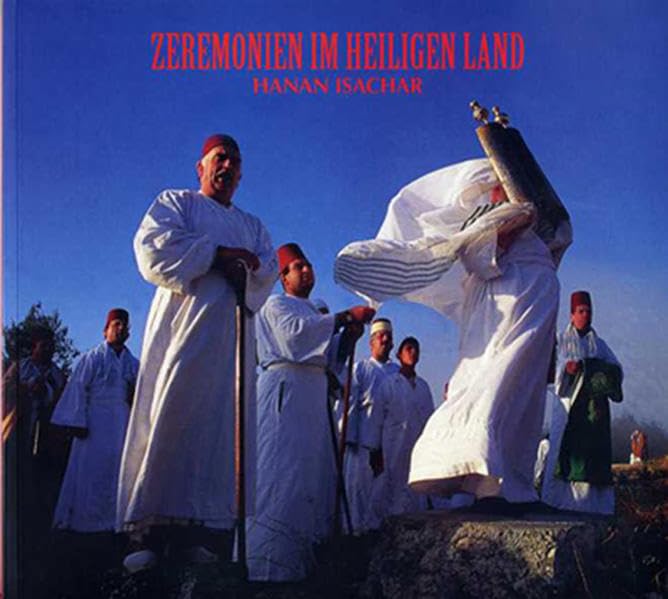Zeremonien im Heiligen Land Religion & Esotericism