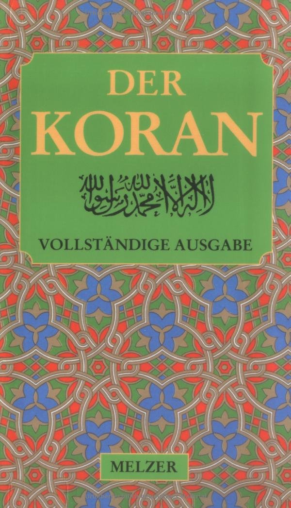 Der Koran: Vollständige Ausgabe (Reihe Melzer) Second hand books on Religion & Esotericism