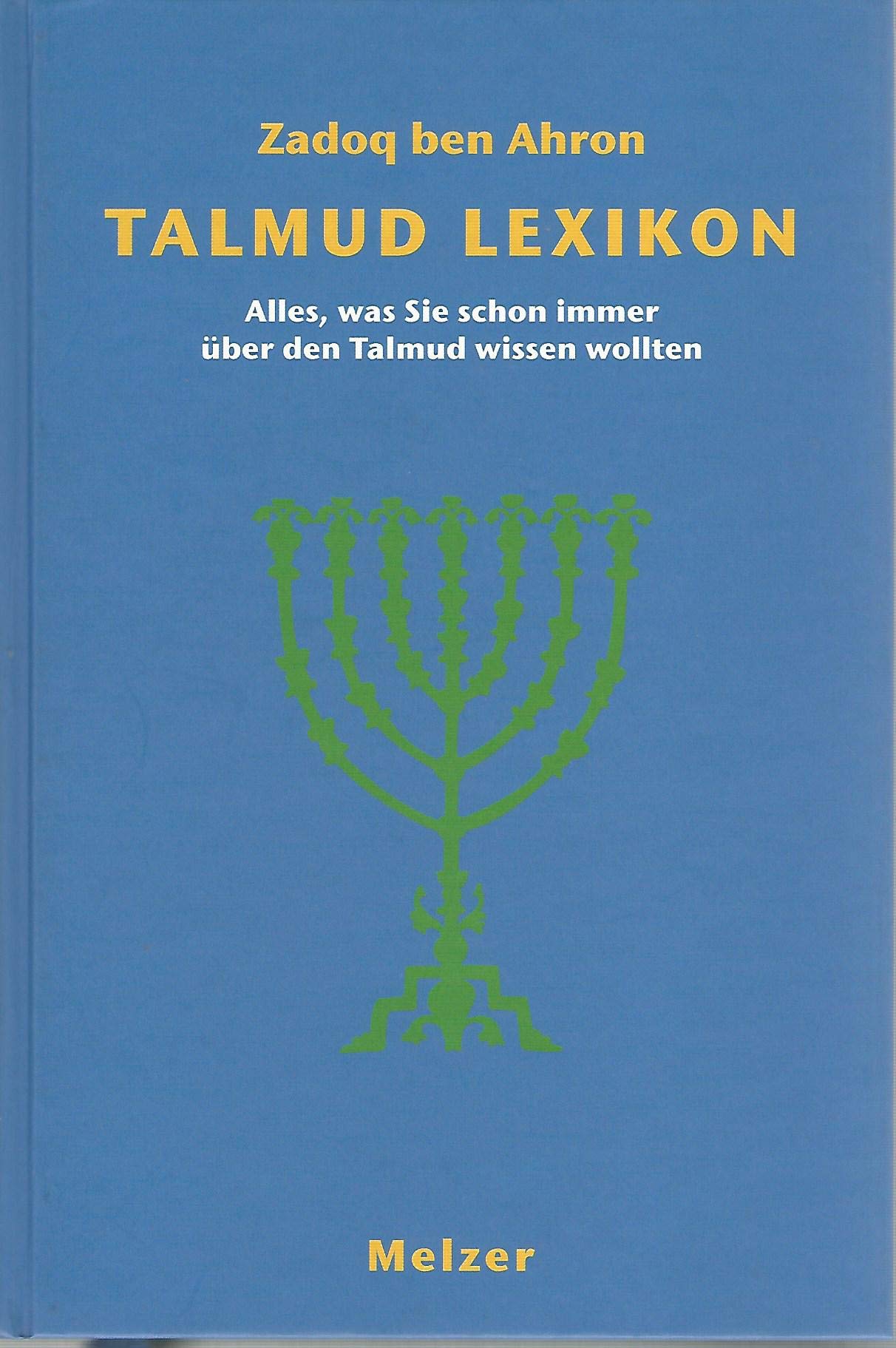 Talmud-Lexikon: Alles, was Sie schon immer über den Talmud wissen wollten Politics & History