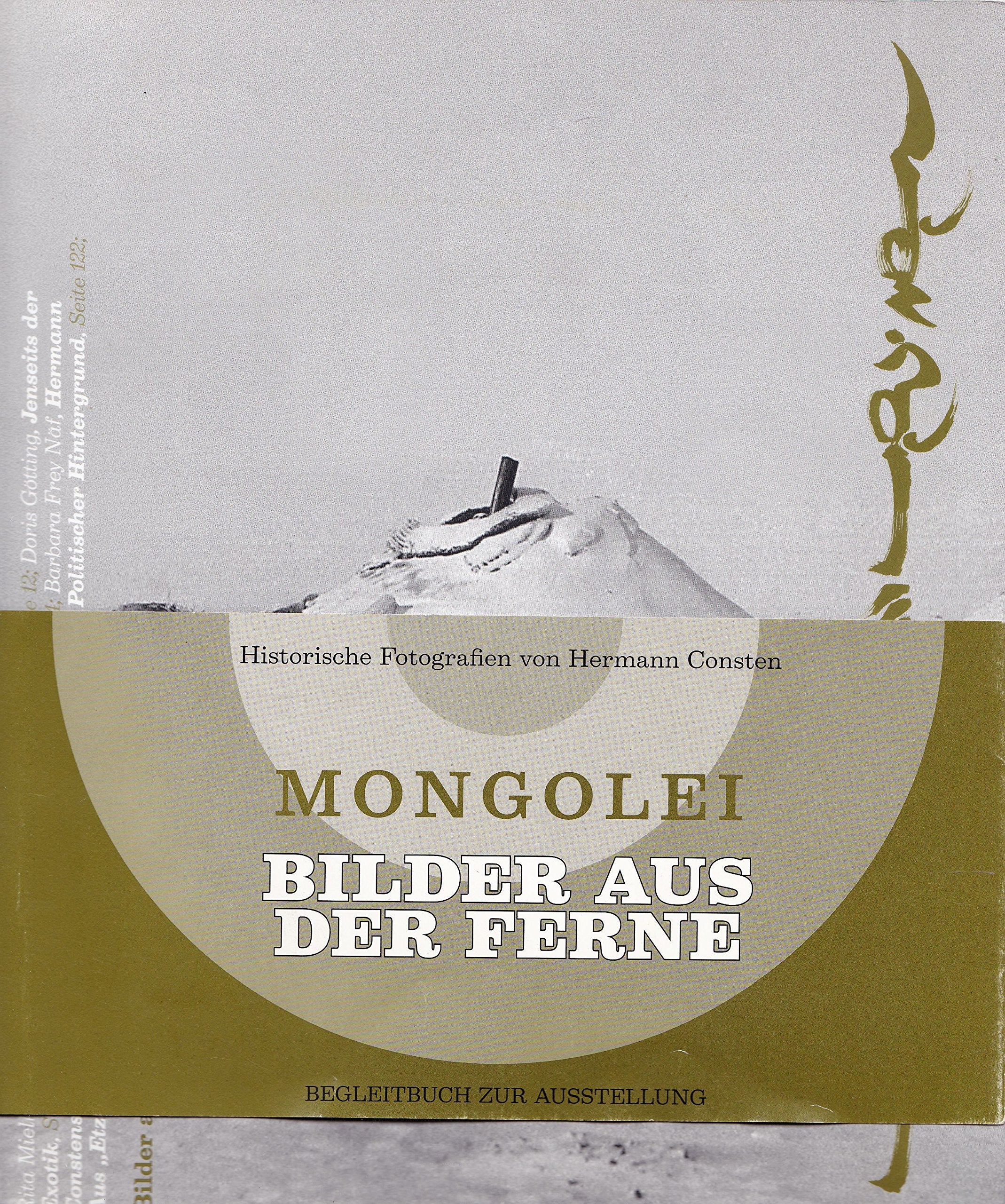 Mongolei: Bilder aus der Ferne book