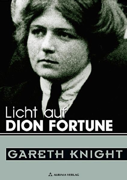 Licht auf Dion Fortune - eine der bedeutendsten Persönlichkeiten des 20. Jahrhunderts Memories