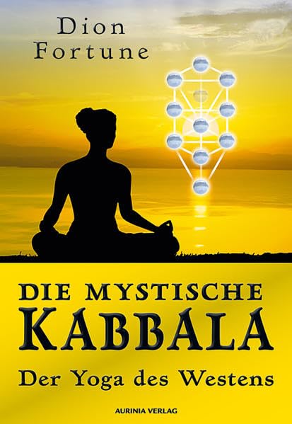 Die mystische Kabbala: Der Yoga des Westens Lifestyle